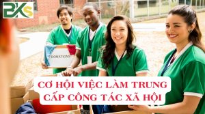 Cơ hội việc làm Trung cấp Công tác xã hội