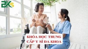 Khóa học Trung cấp Y sĩ đa khoa