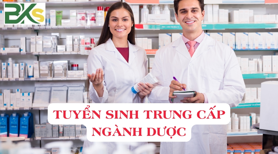 Tuyển sinh Trung cấp ngành Dược