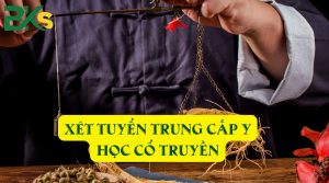 Xét tuyển Trung cấp Y học cổ truyền