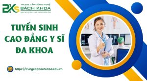 Tuyển sinh Cao đẳng Y sĩ đa khoa