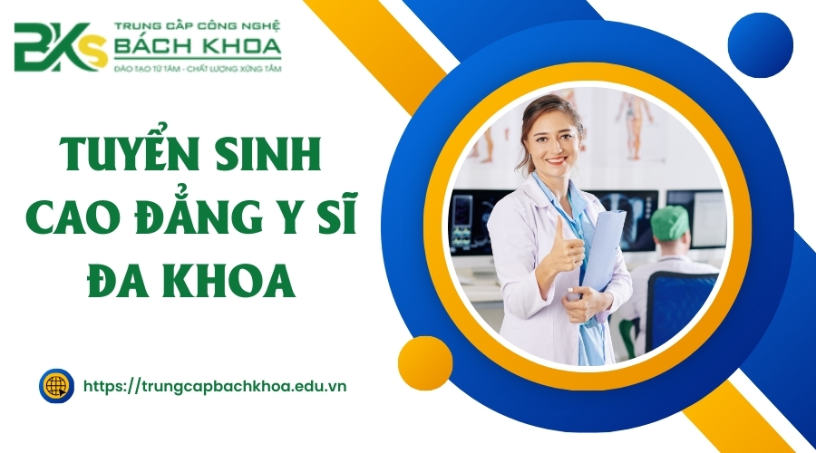 Tuyển sinh Cao đẳng Y sĩ đa khoa