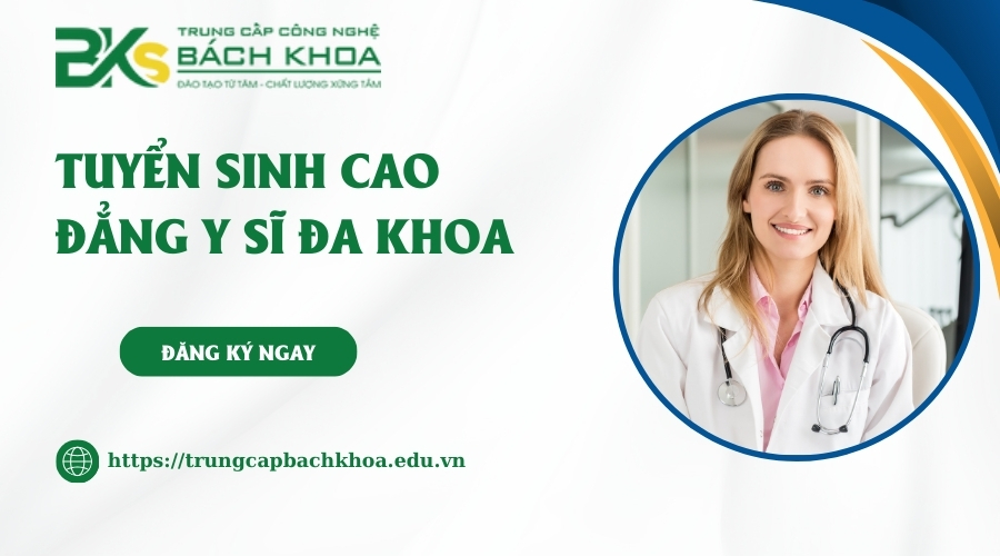 Tuyển sinh Cao đẳng Y sĩ đa khoa