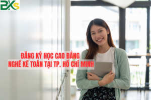 Đăng Ký Học Cao Đẳng Nghề Kế Toán tại TP. Hồ Chí Minh