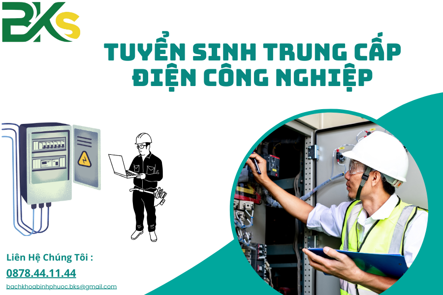 Tuyển Sinh Trung Cấp Điện Công Nghiệp - Xét Tuyển Học Bạ - Học Từ Xa 