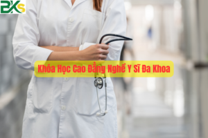 Khóa Học Cao Đẳng Nghề Y Sĩ Đa Khoa