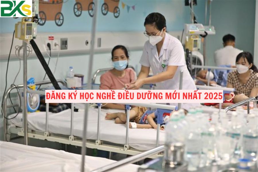 Đăng Ký Học Nghề Điều Dưỡng mới nhất 2025