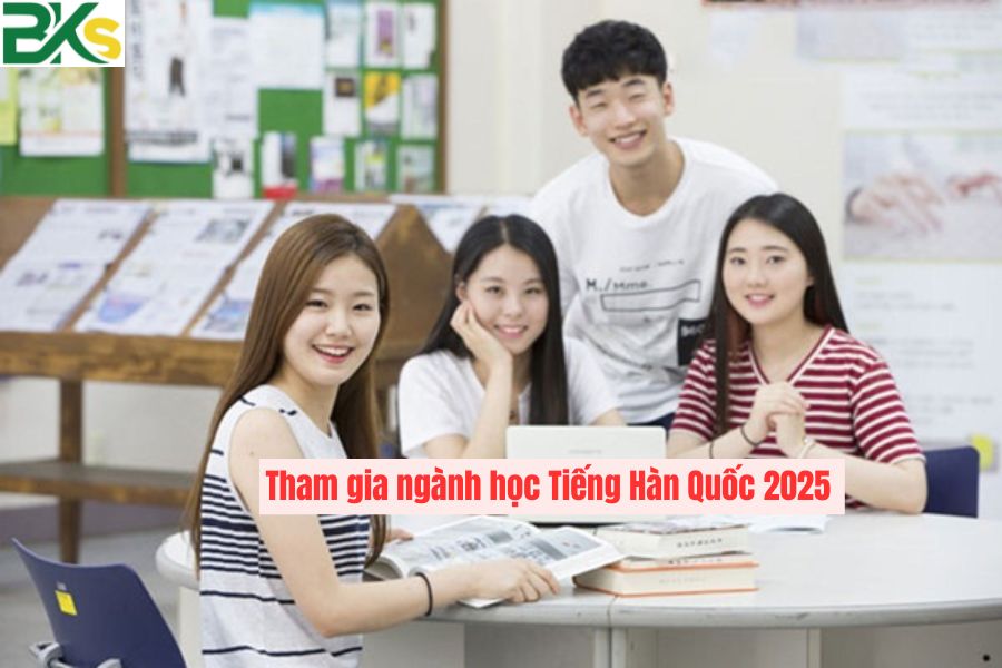 Tham gia ngành học Tiếng Hàn Quốc 2025