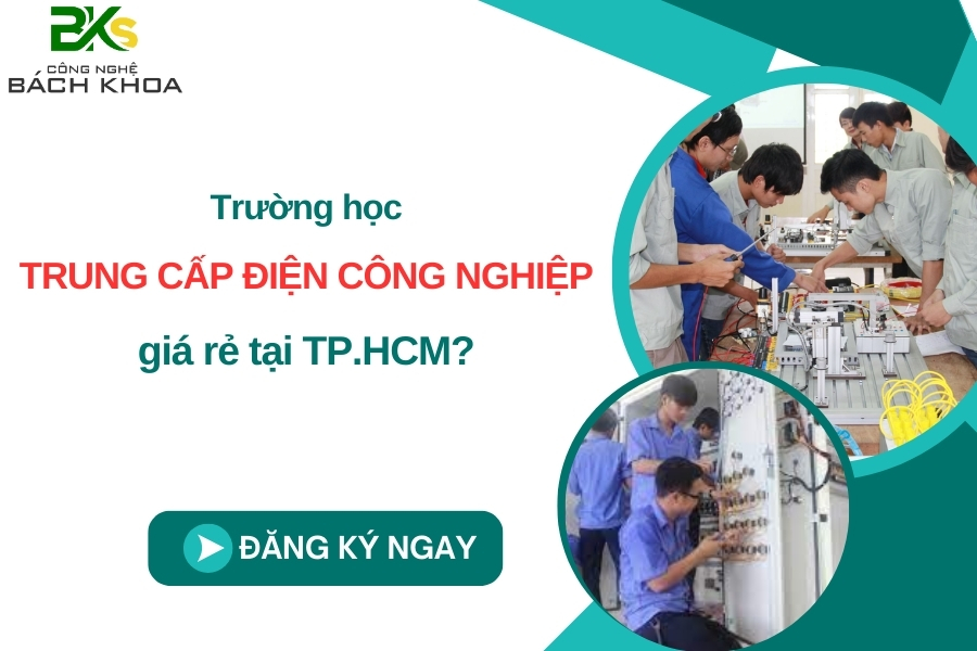 Trường học trung cấp Điện công nghiệp giá rẻ tại TP.HCM