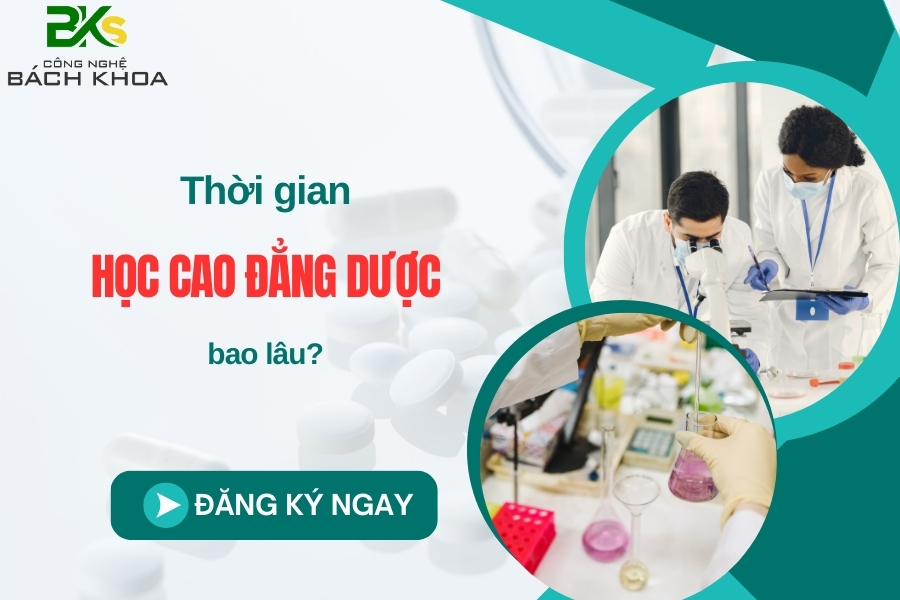 Thời gian học Cao đẳng Dược bao lâu