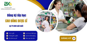Đăng ký lớp học Cao đẳng Dược tại TP.HCM mới nhất