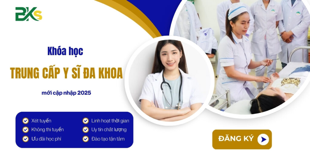 Khóa học Trung cấp Y sĩ đa khoa mới cập nhập 2025