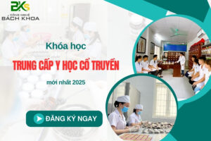 Khóa học trung cấp Y học cổ truyền mới nhất 2025
