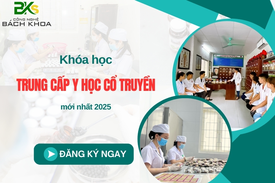 Khóa học trung cấp Y học cổ truyền mới nhất 2025