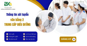 Thông tin xét tuyển văn bằng 2 trung cấp Điều dưỡng trường Bks
