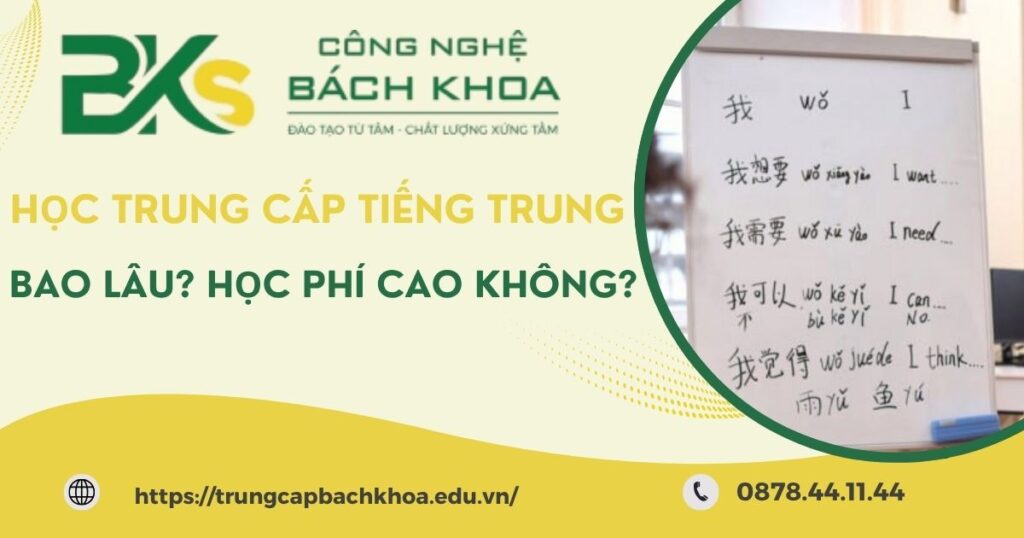 Học Trung cấp Tiếng Trung mất bao lâu?