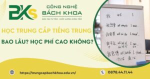 Học Trung cấp Tiếng Trung mất bao lâu?