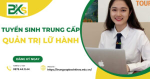 Tuyển sinh Trung cấp Quản trị lữ hành