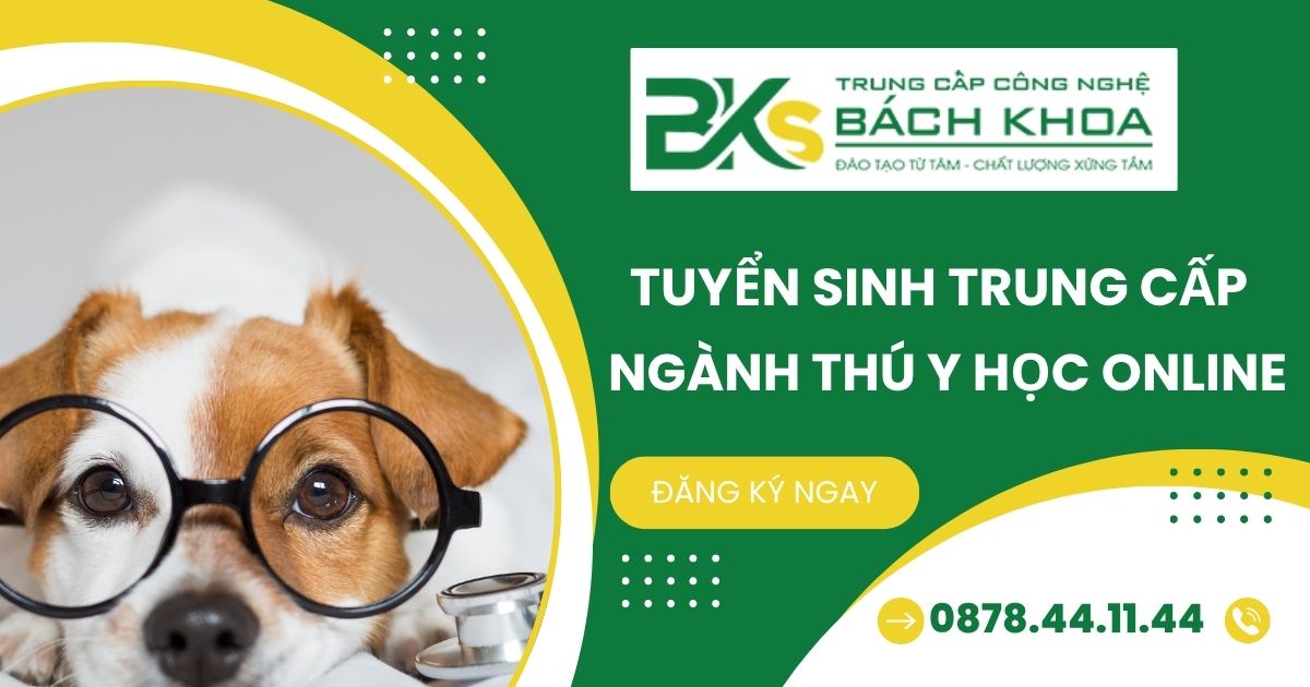 Tuyển sinh Trung cấp Thú y Online