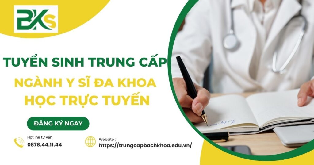 Tuyển sinh Trung cấp Y sĩ đa khoa vừa học vừa làm