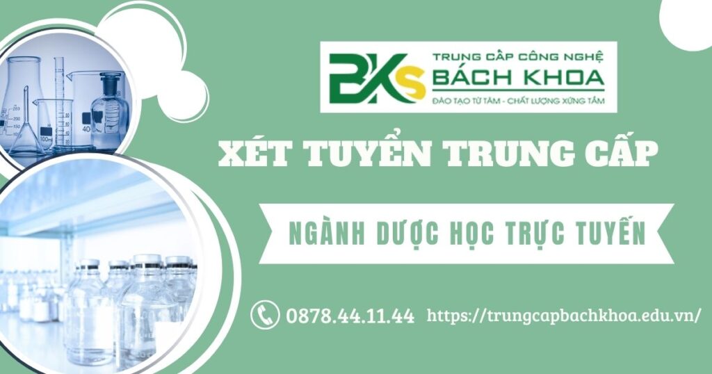 Xét tuyển Trung cấp Dược trực tuyến
