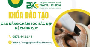 Khóa đào tạo Cao đẳng Chăm sóc sắc đẹp chính quy