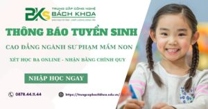 Thông báo tuyển sinh Cao đẳng ngành Sư phạm Mầm non