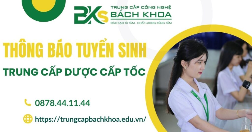 Thông báo Tuyển sinh Trung cấp Dược cấp tốc