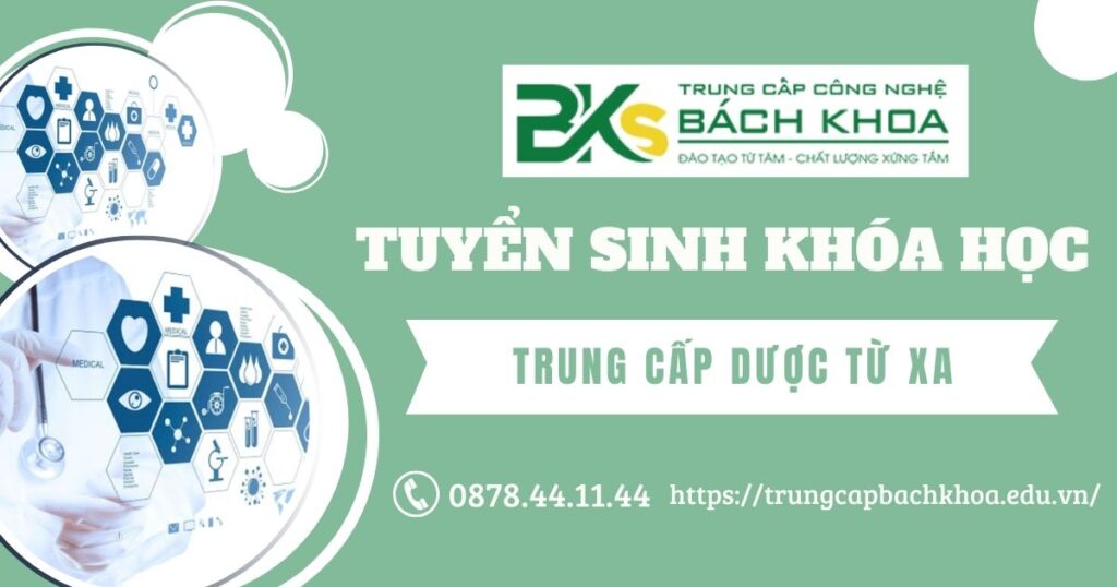 Tuyển sinh Khóa học Trung cấp Dược Từ xa
