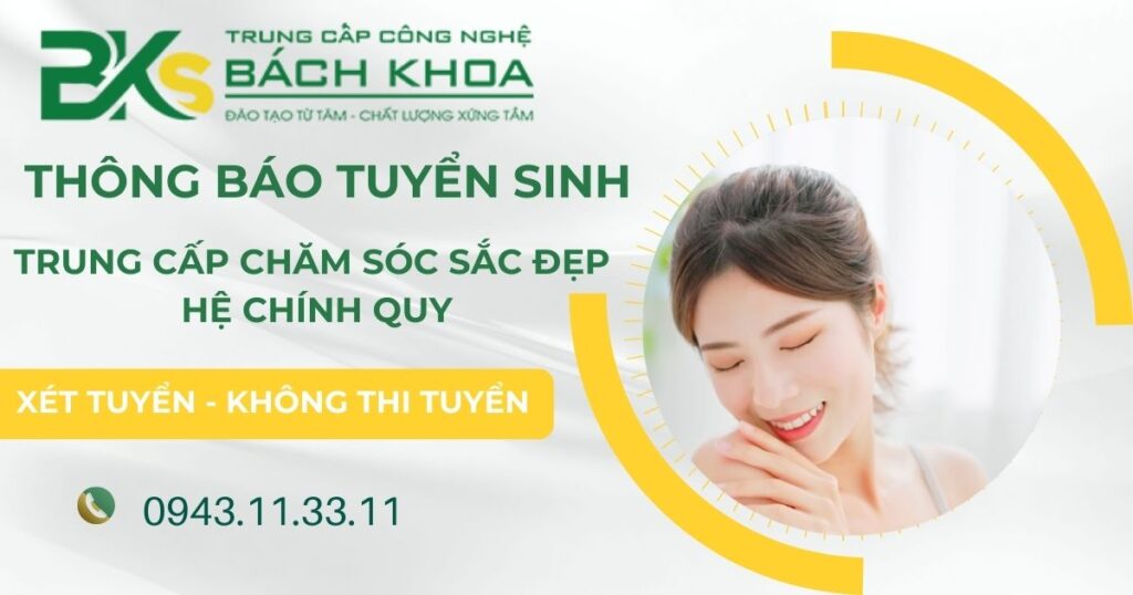 Thông báo tuyển sinh Trung cấp Chăm sóc sắc đẹp Chính quy