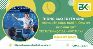 Thông báo tuyển sinh Trung cấp Công nghệ thông tin Chính quy