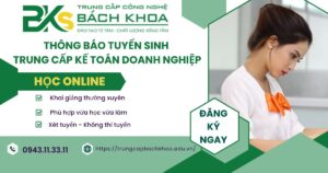 Thông báo tuyển sinh Trung cấp Kế toán doanh nghiệp Online