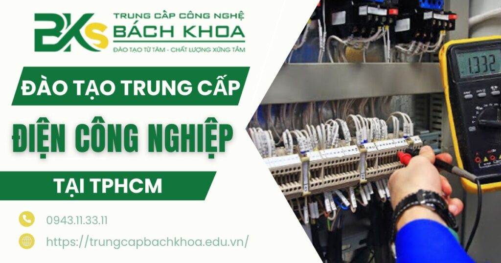 Đào tạo Trung cấp Điện công nghiệp tại TPHCM
