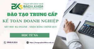 Đào tạo Trung cấp Kế toán doanh nghiệp Từ xa tại TPHCM