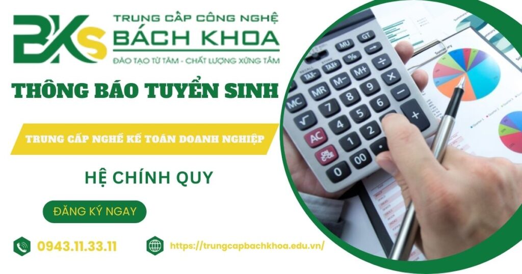 Thông báo tuyển sinh Trung cấp nghề Kế toán doanh nghiệp