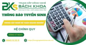 Thông báo tuyển sinh Trung cấp nghề Kế toán doanh nghiệp