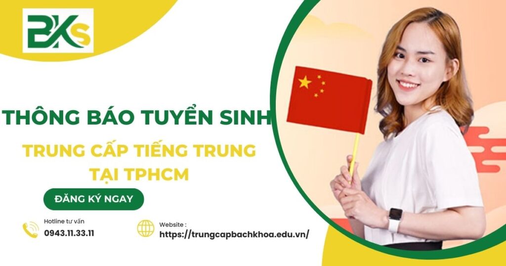 Thông báo tuyển sinh Trung cấp Tiếng Trung tại TPHCM