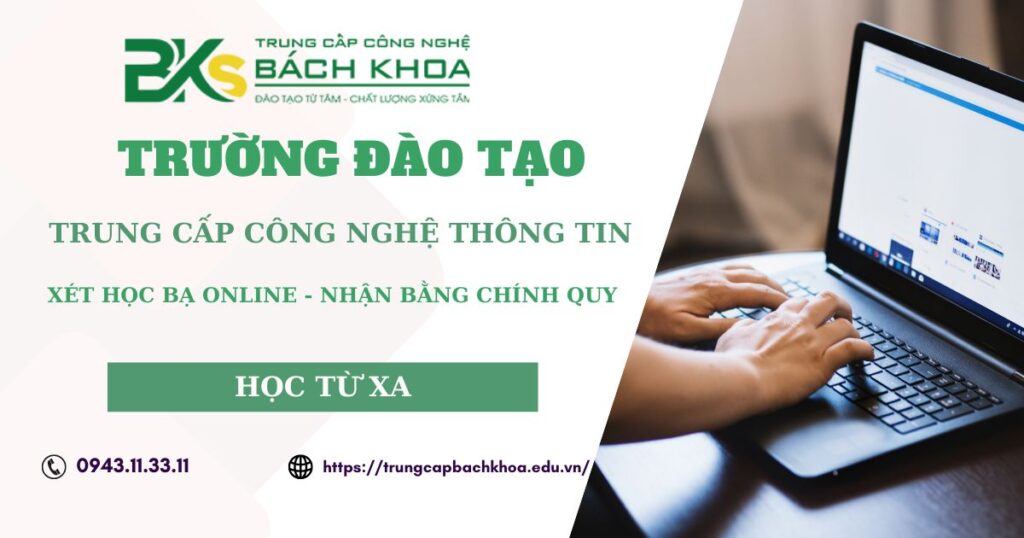 Trường đào tạo Trung cấp Công nghệ thông tin Từ xa uy tín ở TPHCM