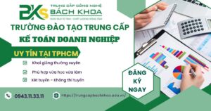 Trường đào tạo Trung cấp Kế toán doanh nghiệp Từ xa uy tín ở TPHCM