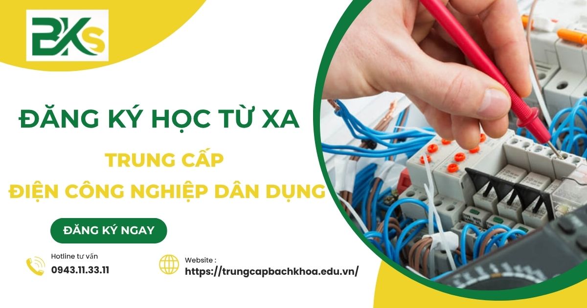 Đăng ký học Trung cấp Điện công nghiệp dân dụng Từ xa tại TPHCM