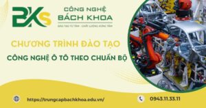 Chương trình đào tạo: Công nghệ ô tô chuẩn Bộ chuẩn