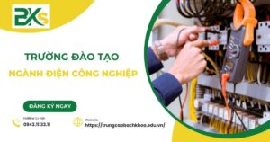 Ngành Điện công nghiệp học trường nào?
