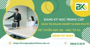 Đăng ký học Trung cấp Quản trị doanh nghiệp tại Bình Phước