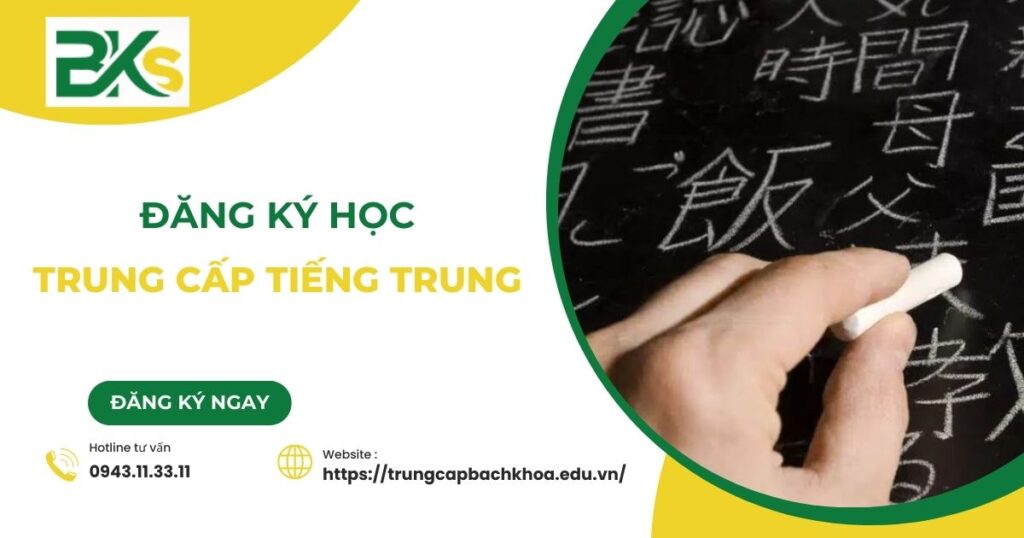 Đăng ký học Trung cấp Tiếng Trung tại TPHCM