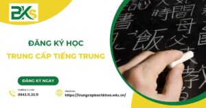 Đăng ký học Trung cấp Tiếng Trung tại TPHCM