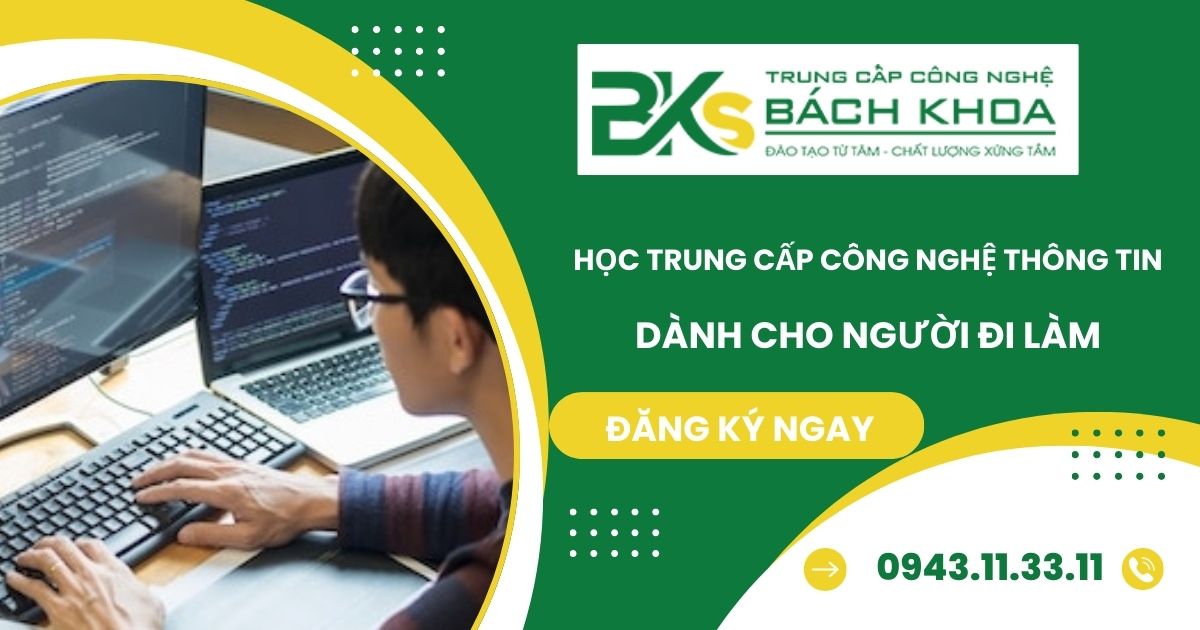 Học Trung cấp ngành Công nghệ thông tin dành cho người đi làm 9 Học Trung cấp ngành Công nghệ thông tin dành cho người đi làm