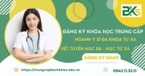 Đăng ký khóa học Trung cấp ngành Y sĩ đa khoa Từ xa dành cho người đi làm