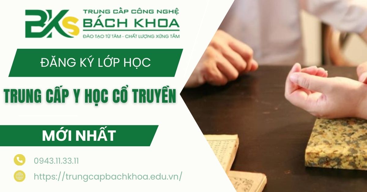 Đăng ký lớp học Trung cấp Y học cổ truyền hệ Từ xa mới nhất
