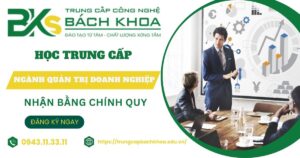 Học Trung cấp ngành Quản trị doanh nghiệp Cấp tốc tại TPHCM