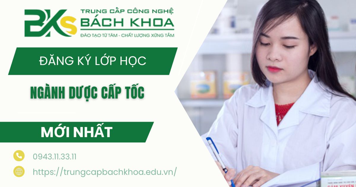 Học Trung cấp ngành Dược Cấp tốc cho người đi làm 9 Học Trung cấp ngành Dược Cấp tốc cho người đi làm